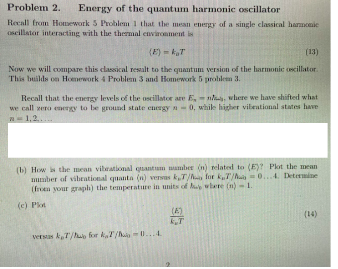 Solved Problem 2. Energy of the quantum harmonic oscillator | Chegg.com
