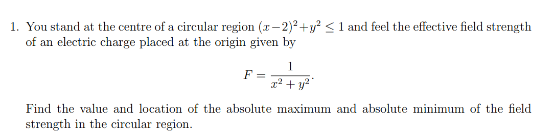 Solved 1. You stand at the centre of a circular region (x - | Chegg.com