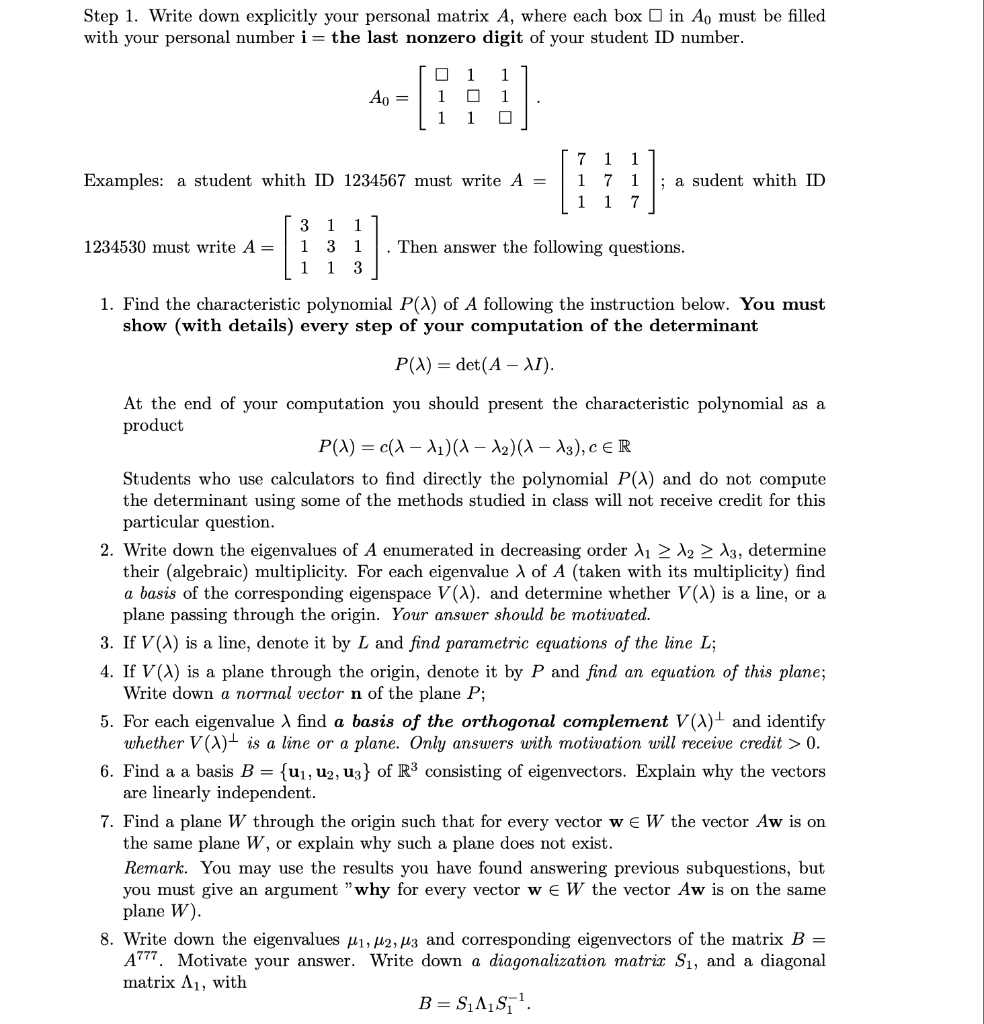 Solved Step 1. Write down explicitly your personal matrix A, | Chegg.com