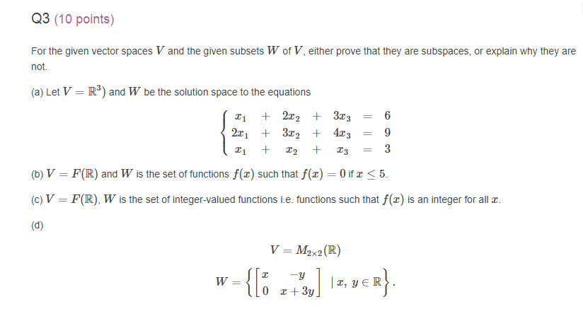Solved Q3 (10 points) For the given vector spaces V and the | Chegg.com