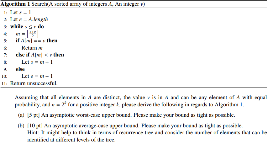 Solved ste m = Algorithm 1 Search(A sorted array of integers | Chegg.com