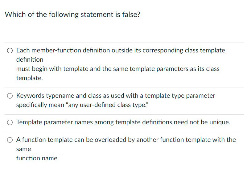 Solved Which of the following statement is false? Each | Chegg.com