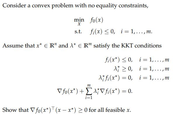 Solved Consider a convex problem with no equality | Chegg.com
