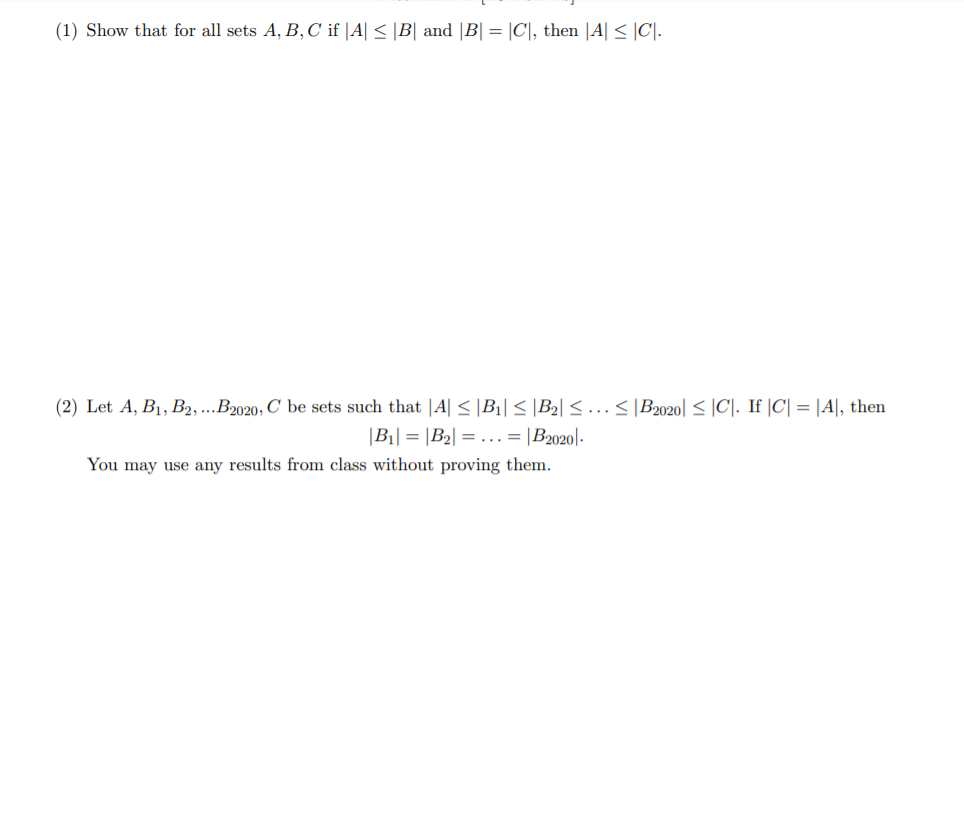 Solved (1) Show That For All Sets A, B, C If A