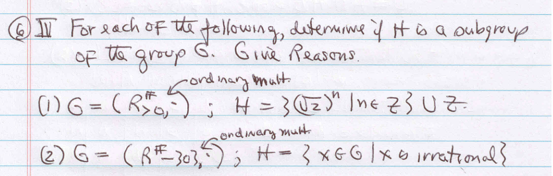 Solved the group @ 1 For each of the following determine if | Chegg.com