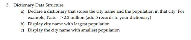 Solved 5. Dictionary Data Structure Declare a dictionary | Chegg.com