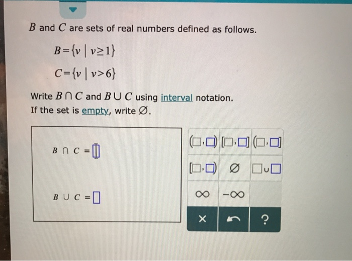 Solved B And C Are Sets Of Real Numbers Defined As Follows. | Chegg.com