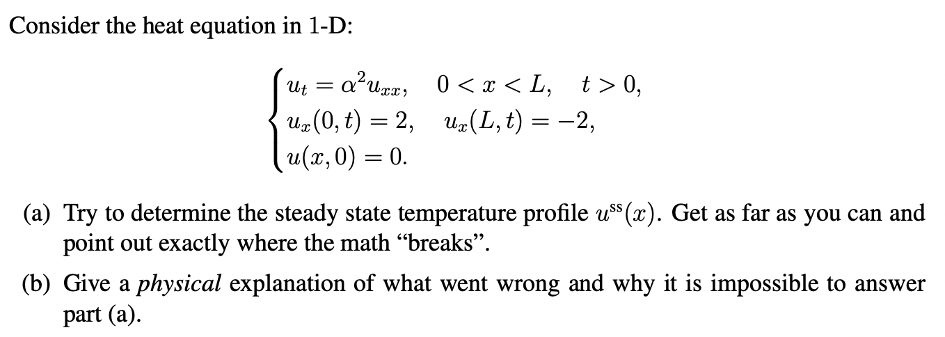 Solved Consider The Heat Equation In 1−D: | Chegg.com