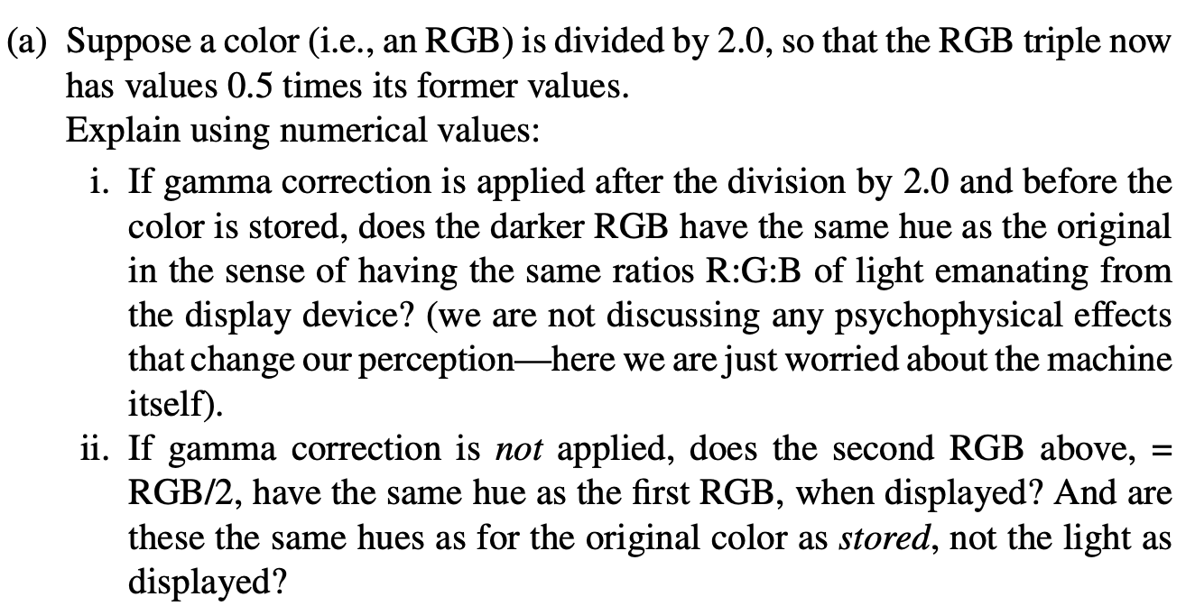 Solved The "hue" is the color, independent of brightness and | Chegg.com