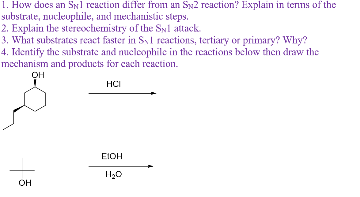 Solved 1. How does an Snl reaction differ from an Sn2 | Chegg.com