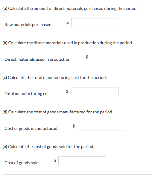 Solved (a) Calculate the amount of direct materials
