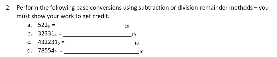 Solved 10 2. Perform the following base conversions using | Chegg.com