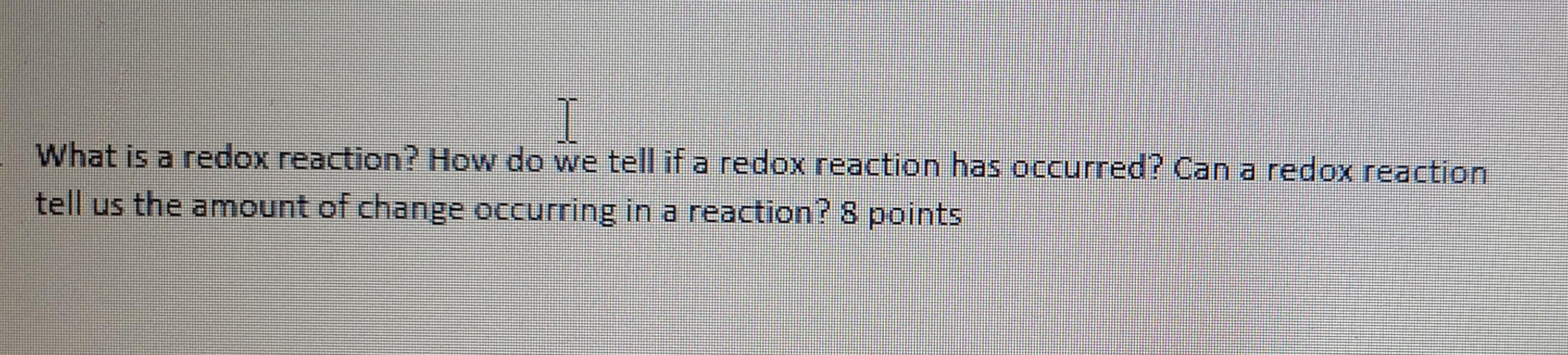 solved-i-what-is-a-redox-reaction-how-do-we-tell-if-a-redox-chegg