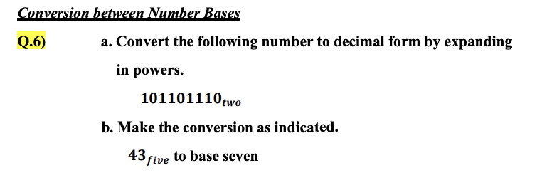 Solved Conversion between Number Bases Q.6) a. Convert the | Chegg.com