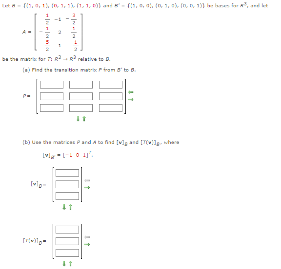 Solved Let B = {(1, 0, 1), (0, 1, 1), (1, 1, 0)} And B' = | Chegg.com