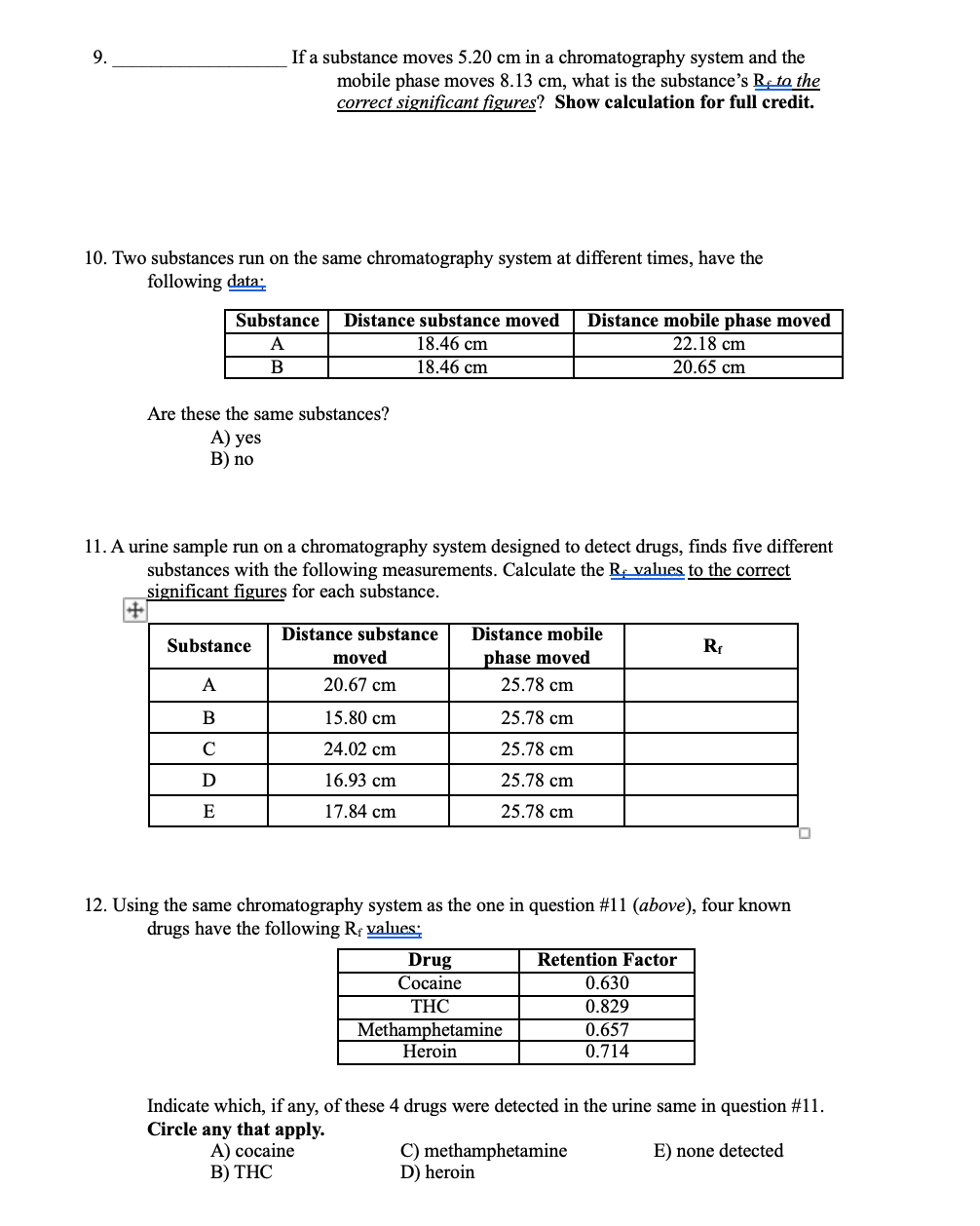 Solved 9. If a substance moves 5.20 cm in a chromatography | Chegg.com