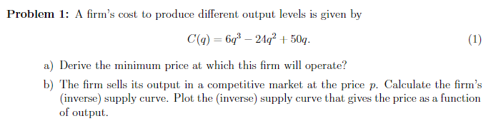 Solved Problem 1: A firm's cost to produce different output | Chegg.com