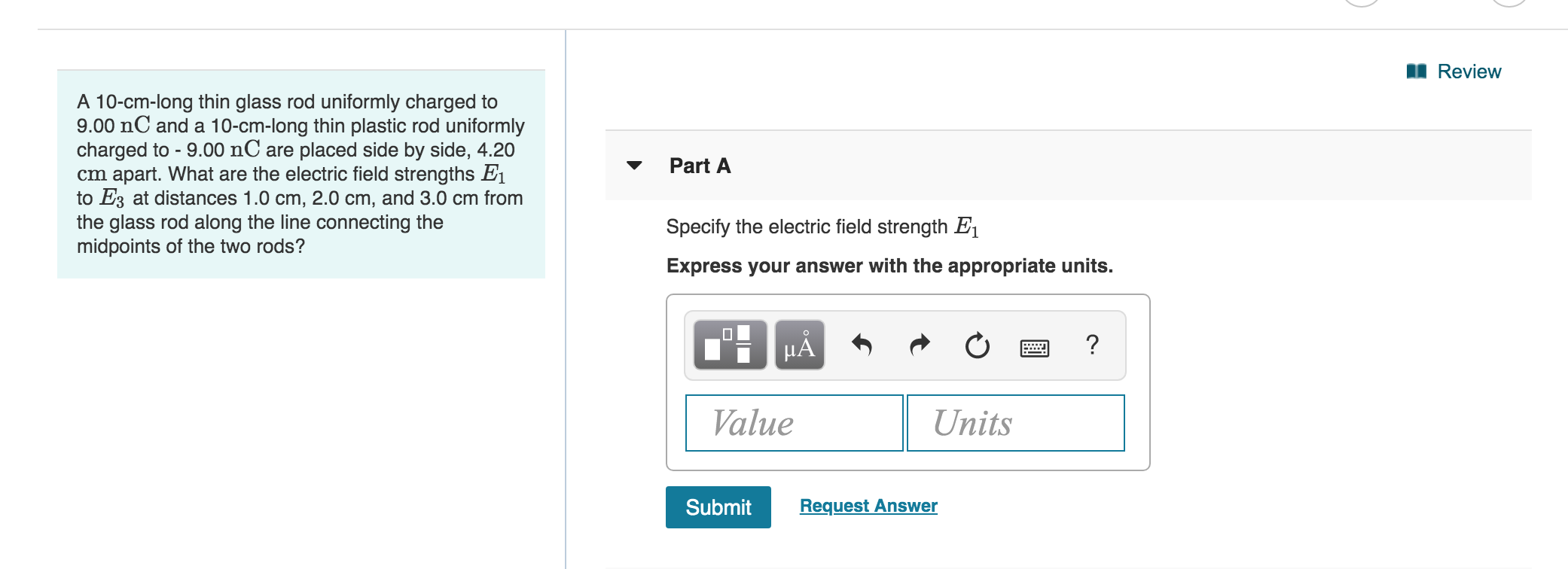 Solved Review A Cm Long Thin Glass Rod Uniformly Charged Chegg Com