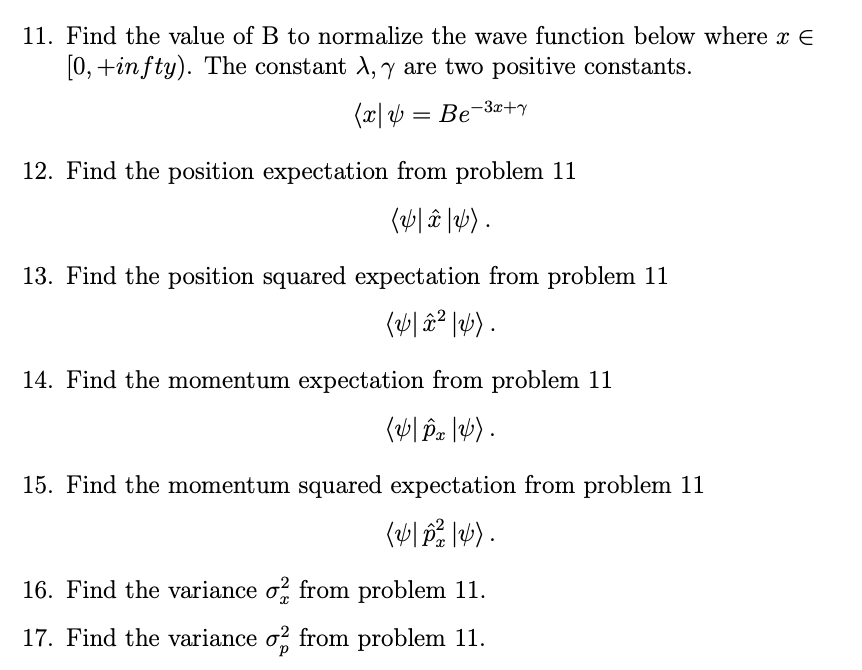 Solved 11. Find the value of B to normalize the wave | Chegg.com