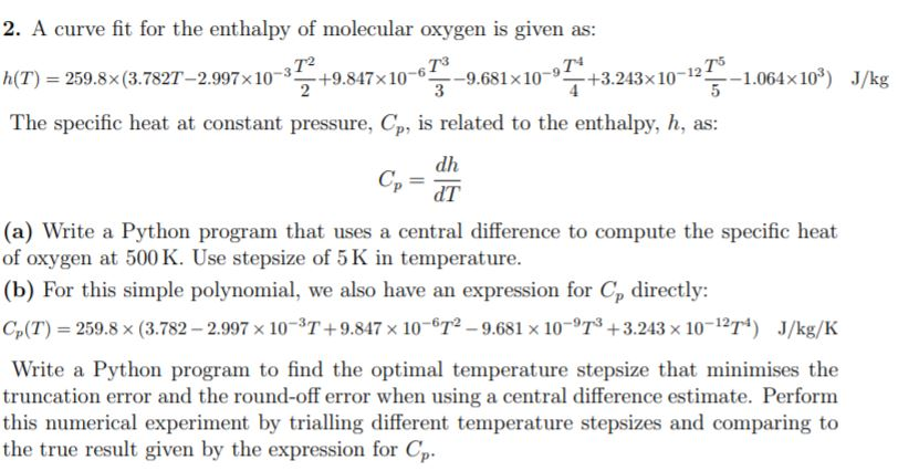 Solved 2. A curve fit for the enthalpy of molecular oxygen | Chegg.com