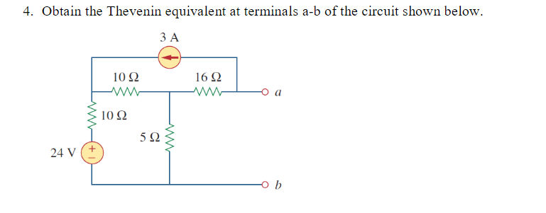 Solved 4. Obtain The Thevenin Equivalent At Terminals A-b Of | Chegg.com