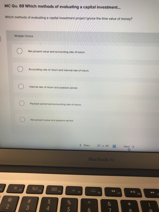 Solved MC Qu. 69 Which methods of evaluating a capital | Chegg.com