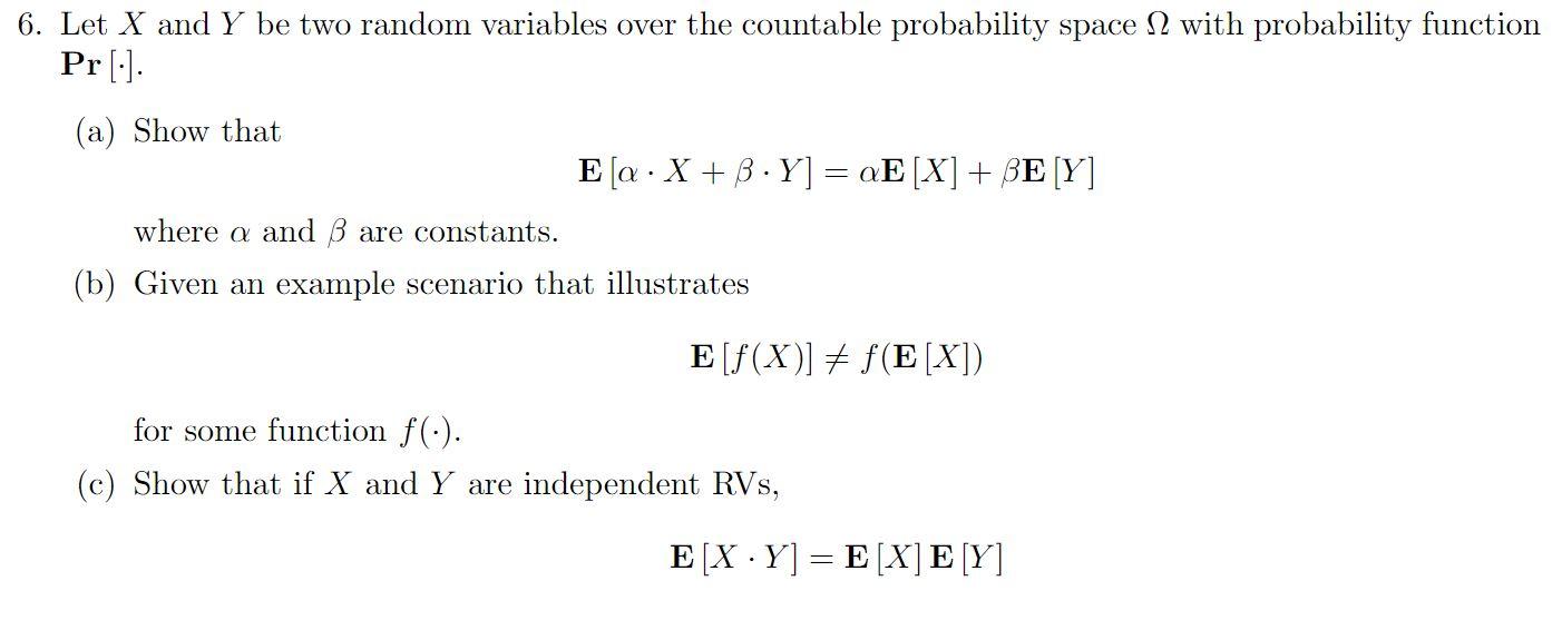 Solved 6. Let X and Y be two random variables over the | Chegg.com