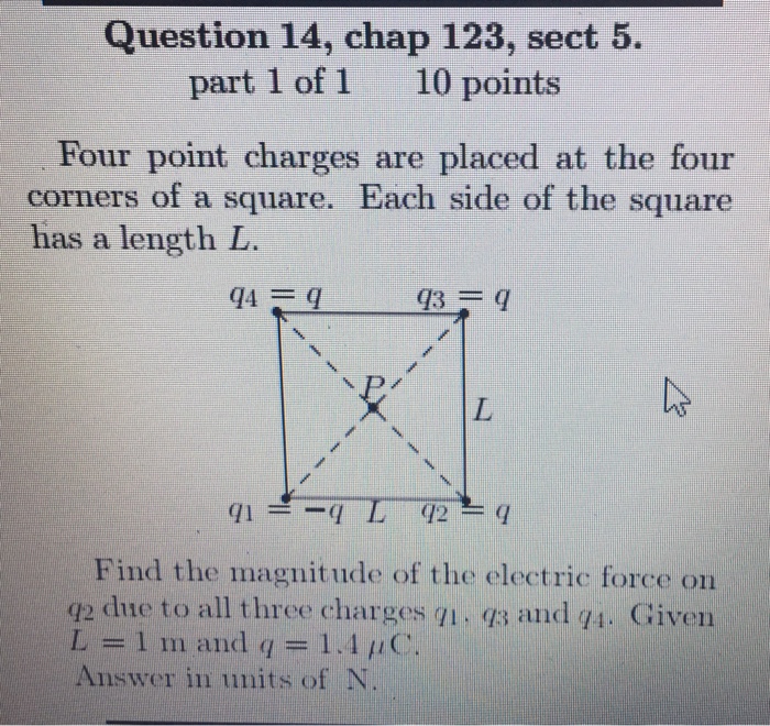 Solved Four Point Charges Are Placed At The Four Corners Of | Chegg.com