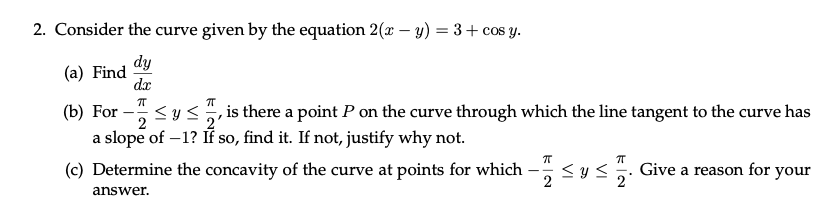 Solved 2. Consider the curve given by the equation 2(x - y) | Chegg.com