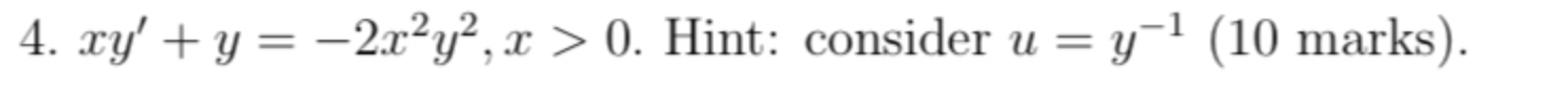 solved-4-xy-y-2x2y2-x-0-hint-consider-u-y-1-10-marks-chegg