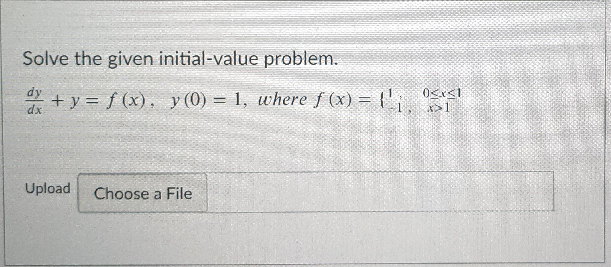 solved-solve-the-given-initial-value-problem-dy-dx-y-f-chegg
