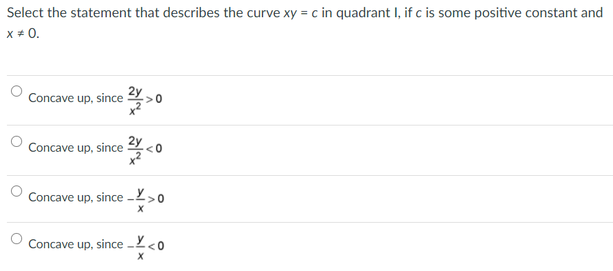 Solved Select the statement that describes the curve xy = c | Chegg.com