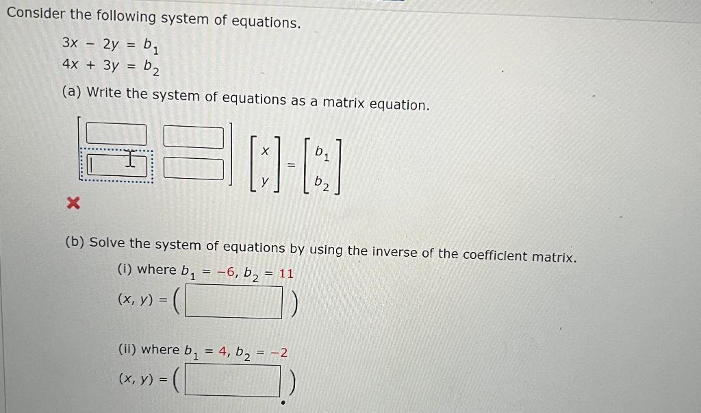 Solved Consider The Following System Of Equations. | Chegg.com