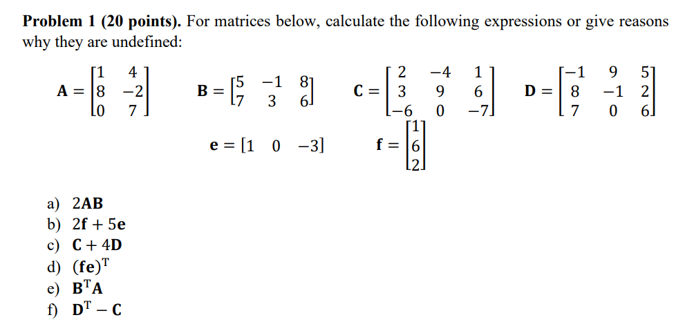Solved Problem 1 (20 points). For matrices below, calculate | Chegg.com