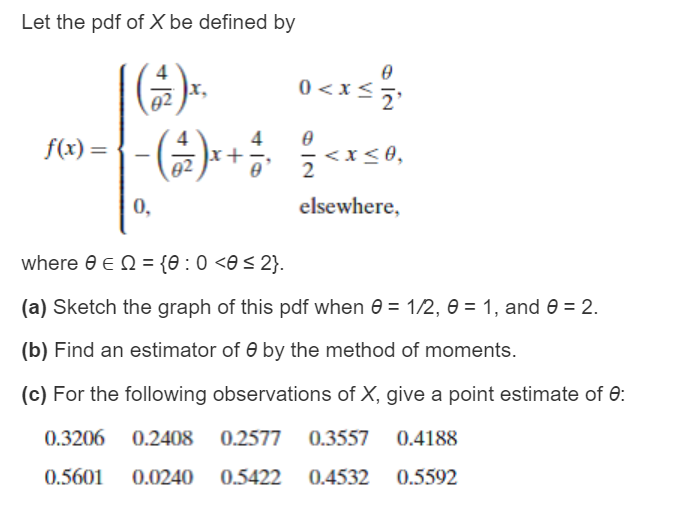 Solved Let the pdf of X be defined by 4 02 r, 2 0, elsewhere | Chegg.com