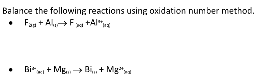 Solved Balance the following reactions using oxidation | Chegg.com