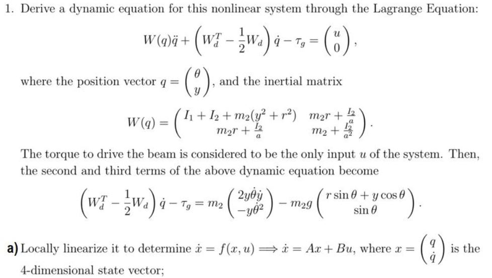 1 Derive A Dynamic Equation For This Nonlinear Sy Chegg Com