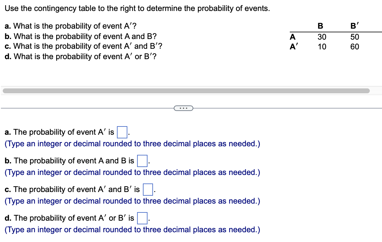 Solved Use The Contingency Table To The Right To Determine | Chegg.com