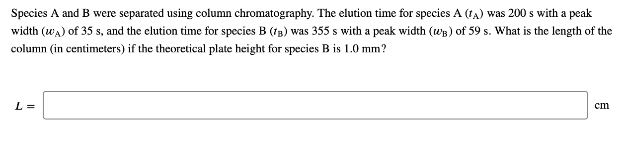 Solved Species A and B were separated using column | Chegg.com