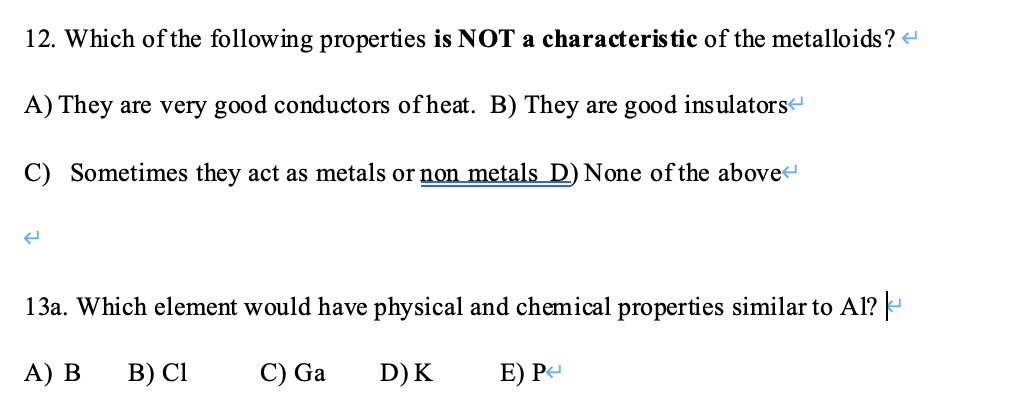 Solved 12. Which of the following properties is NOT a | Chegg.com