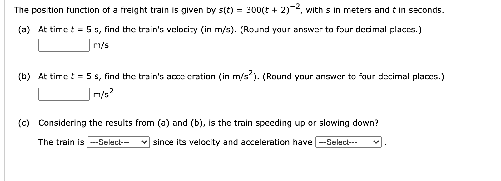 Solved The position function of a freight train is given by | Chegg.com