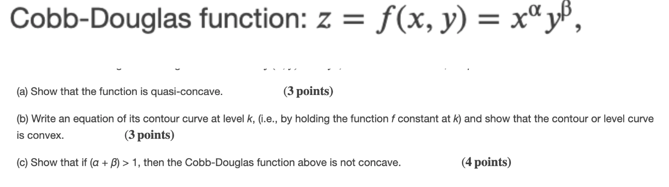 Solved Cobb Douglas Function Z F X Y F X Y Xa Chegg Com