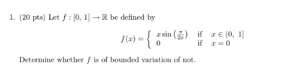 Solved Let F [0 1] Rightarrow R Be Defined By F X {x