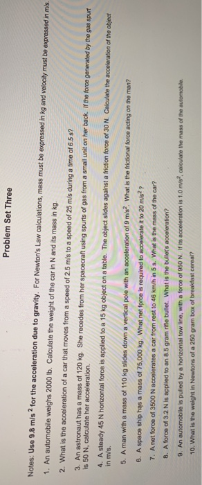 Solved Problem Set Three Notes: Use 9.8 m/s 2 for the | Chegg.com