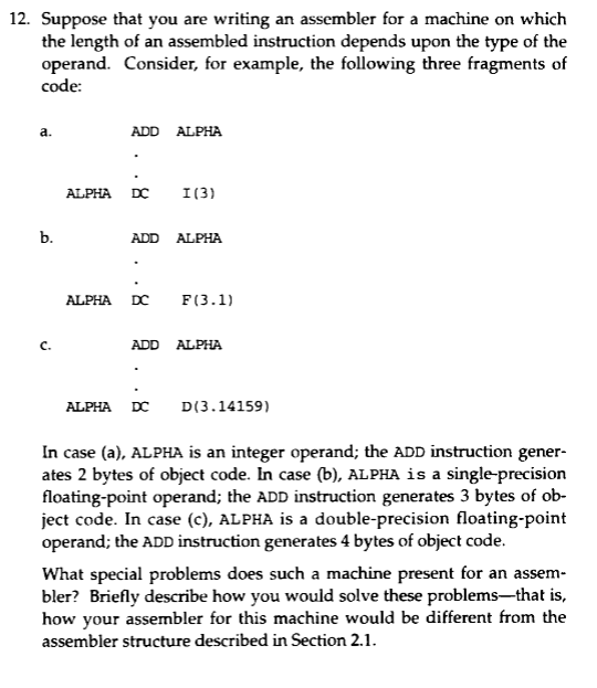 Solved 12. Suppose That You Are Writing An Assembler For A | Chegg.com