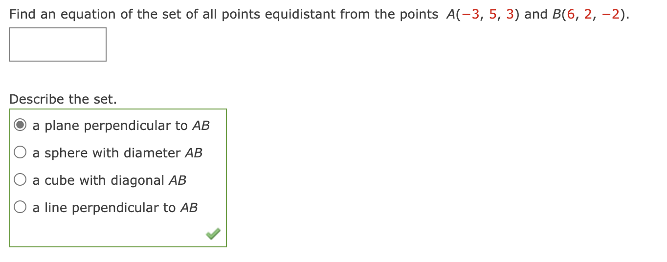 Solved Find an equation of the set of all points equidistant