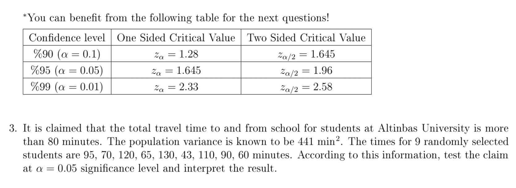 Solved ∗ You can benefit from the following table for the | Chegg.com