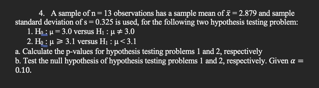 Solved 4. A sample of n= 13 observations has a sample mean | Chegg.com