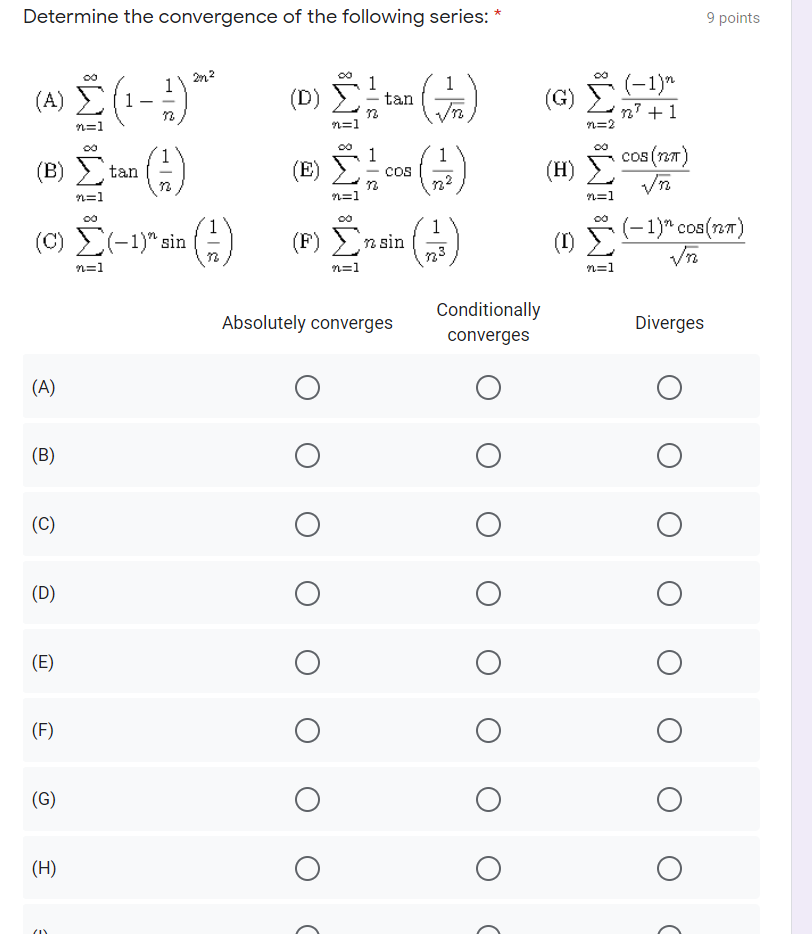 Solved Determine The Convergence Of The Following Series: * | Chegg.com