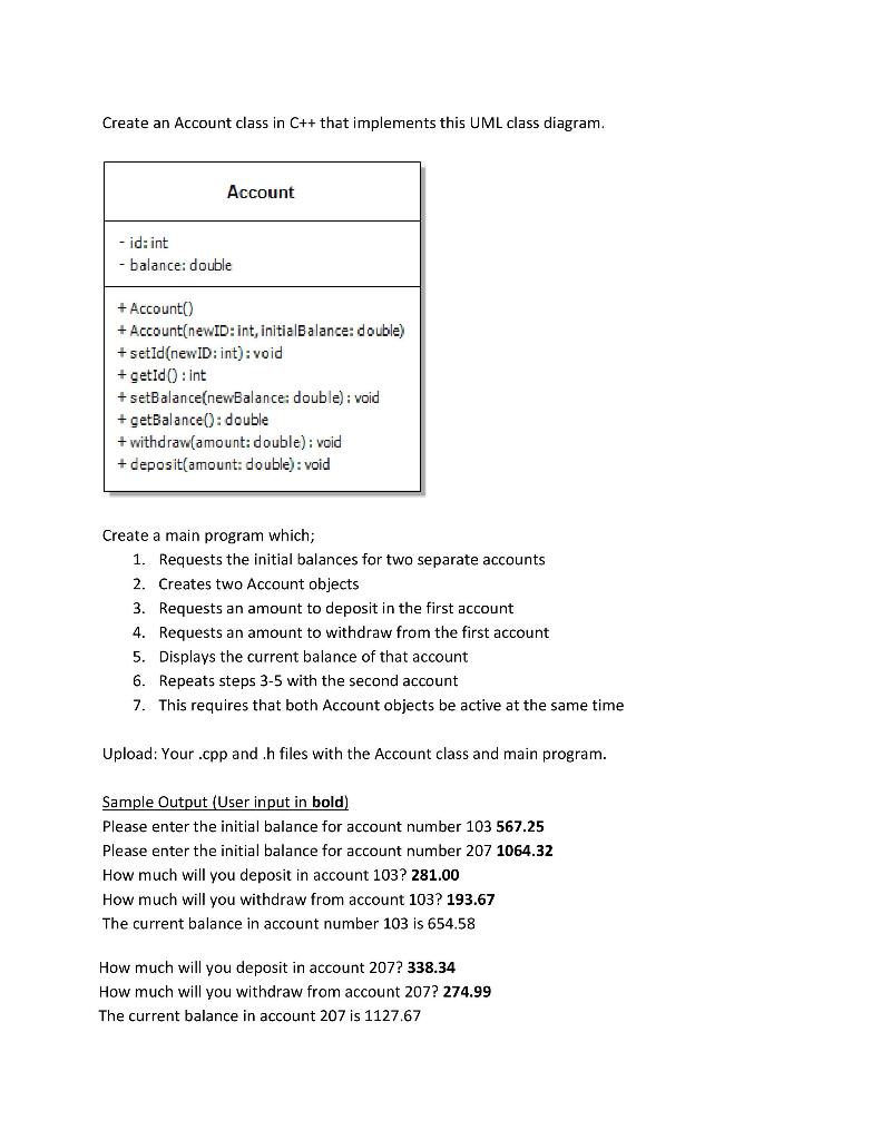 Solved Create an account class in C++ that implements this | Chegg.com